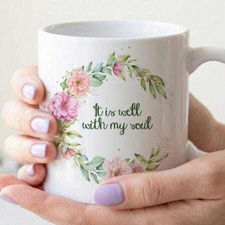 cană creștină cu mesajul "it is well with my soul"