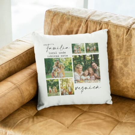 pernă personalizată "familia este locul unde iubirea este veșnică" cu colaj 6 poze