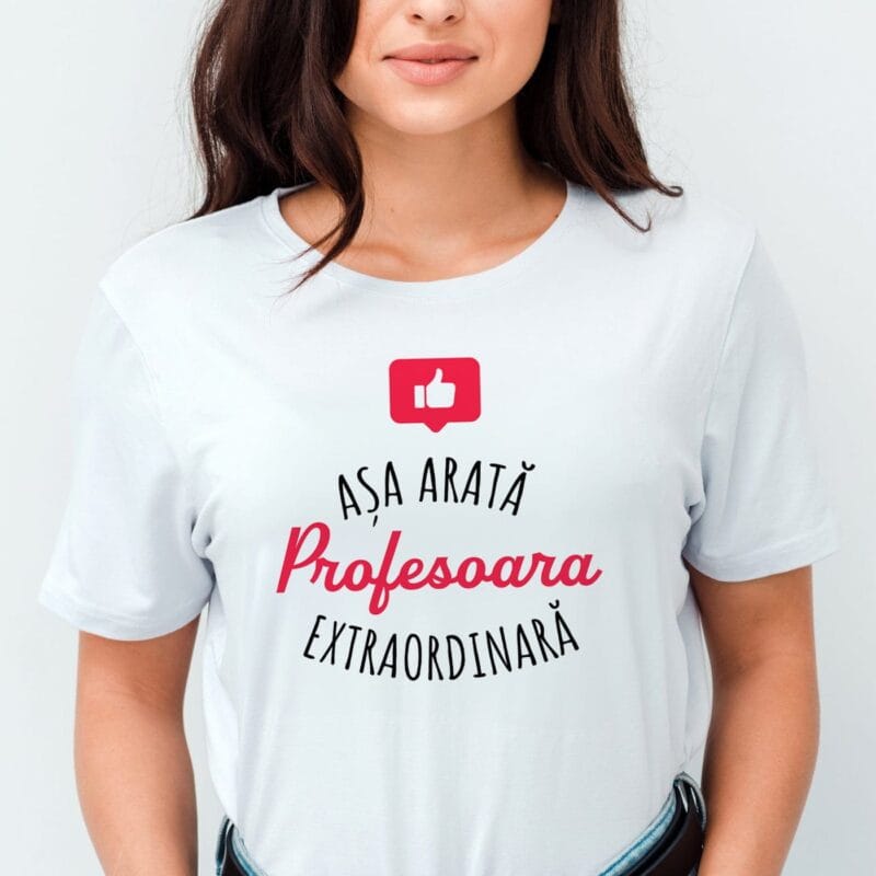 tricou profesoara extraordinara