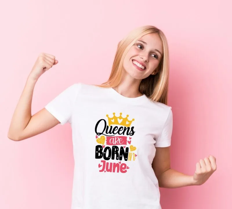 Tricou Queens are born in June