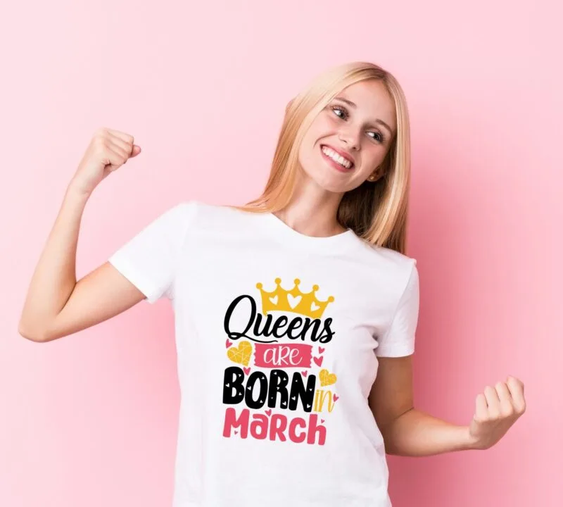 Tricou Queens are born in March