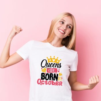 Tricou Queens are born in October