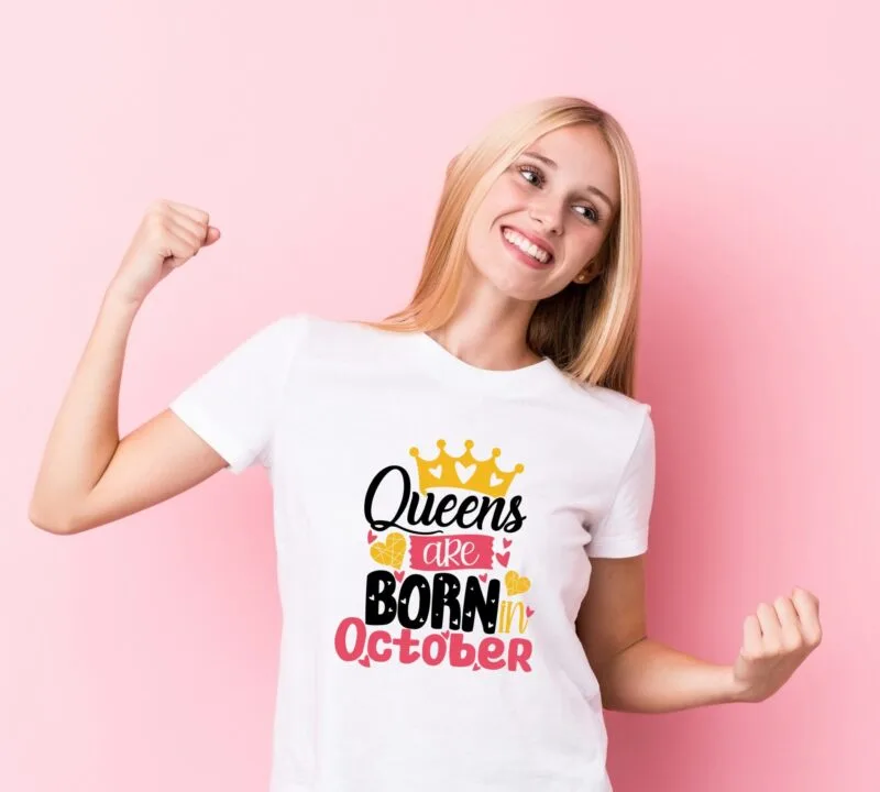 Tricou Queens are born in October