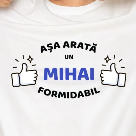 tricou personalizat- asa arata un mihai extraordinar