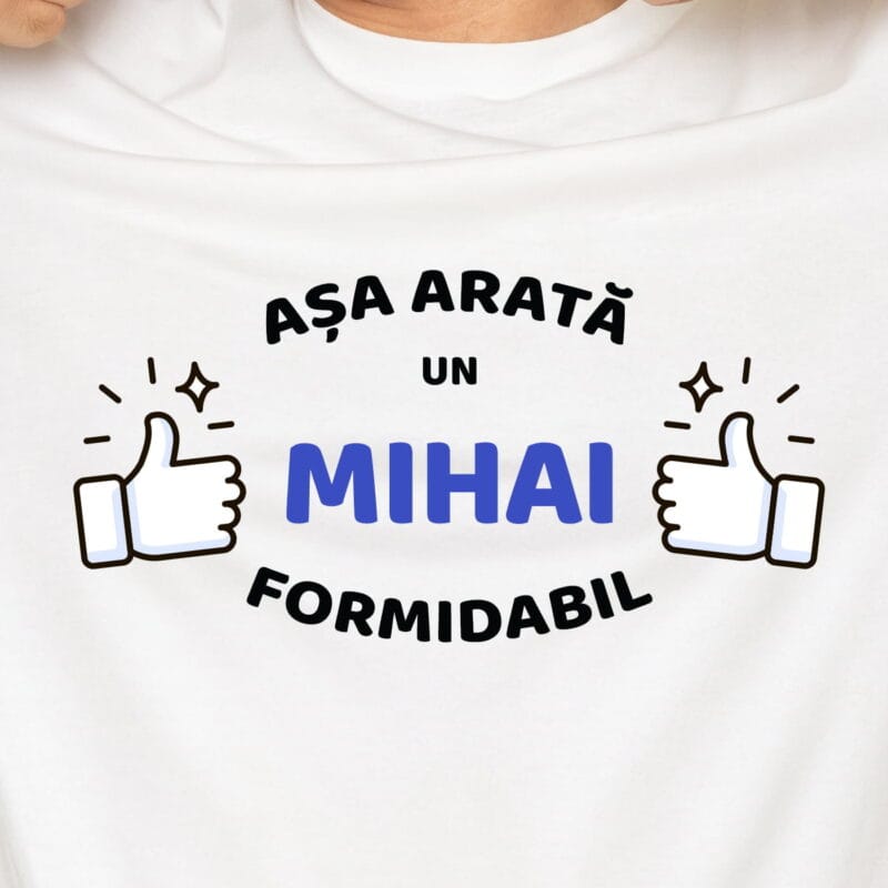 tricou personalizat- asa arata un mihai extraordinar