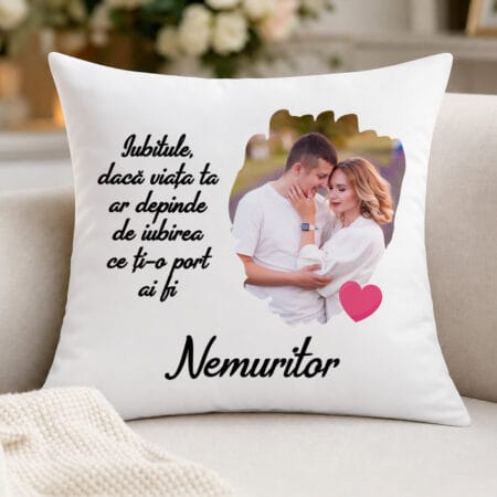 pernă personalizată cadou iubit cu poză și mesaj — nemuritor