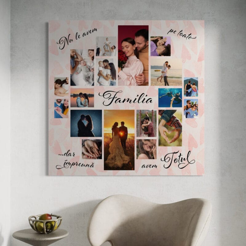 tablou canvas personalizat nu le avem pe toate — colaj familie mesaj