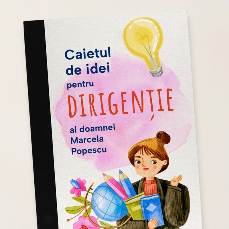 caietul de idei pentru dirigintă