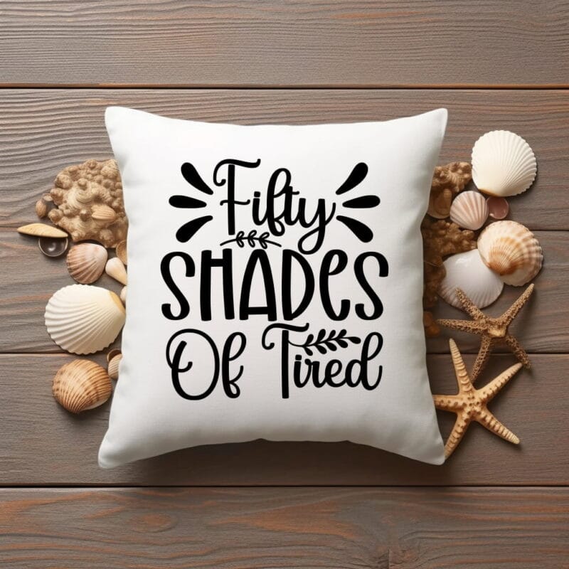 pernă decorativă "fifty shades of tired"