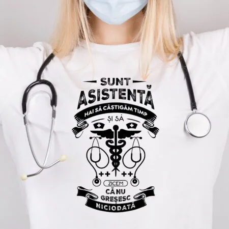 tricou personalizat asistenta care nu greșește