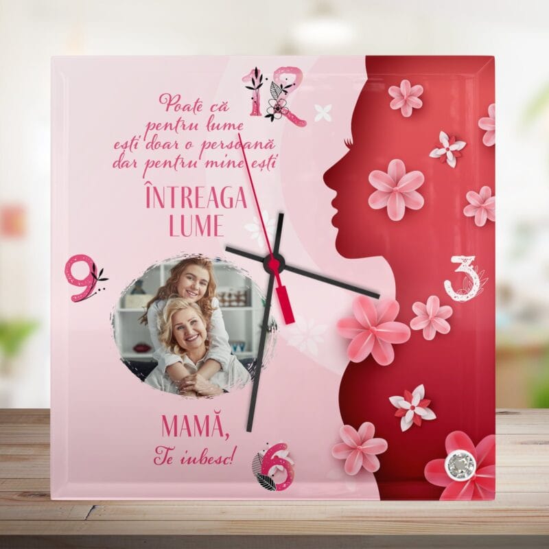 ceas personalizat mamă ești Întreaga lume