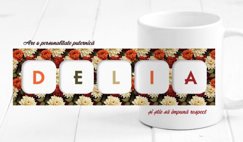 cană personalizată pentru delia