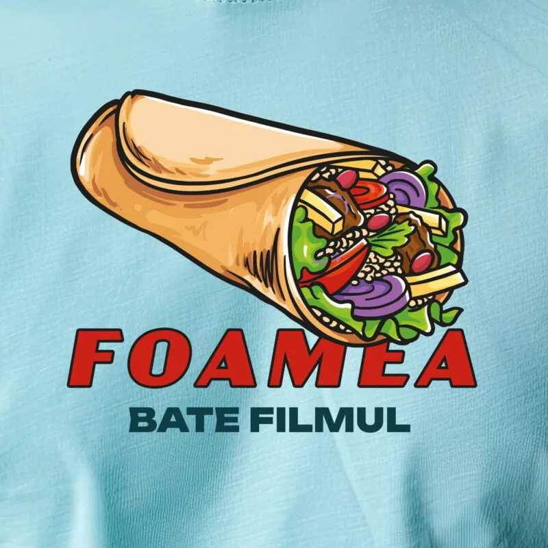 tricou personalizat foamea bate filmul