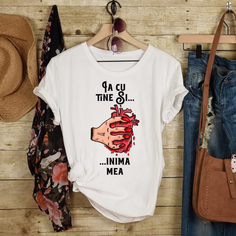 tricou personalizat ia cu tine și inima mea