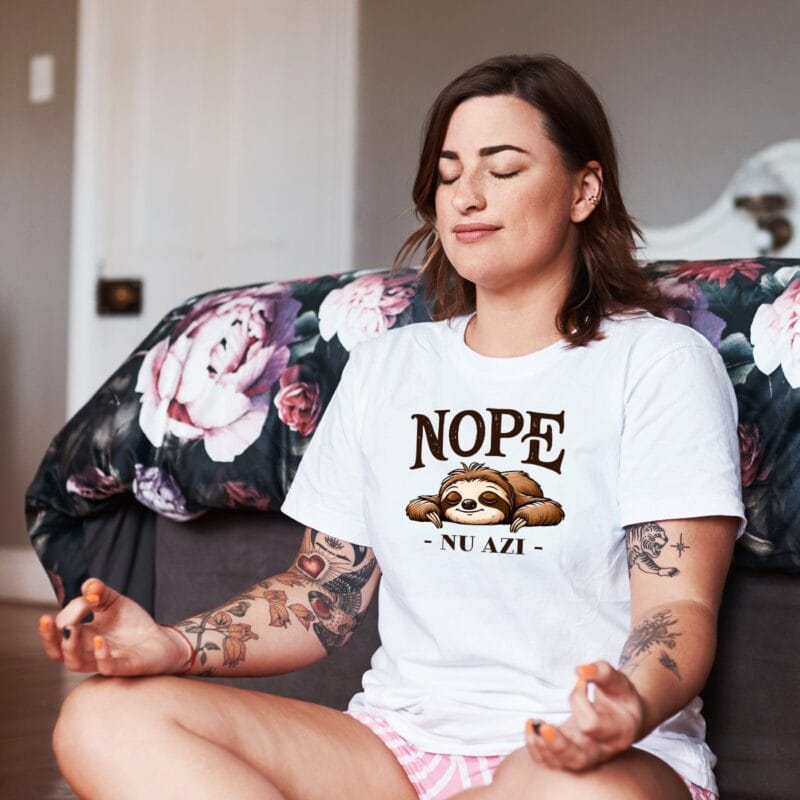 tricou personalizat nope, nu azi