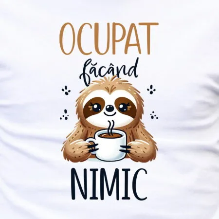 tricou personalizat ocupat făcând nimic 2