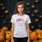 tricou personalizat pentru mămici mombie