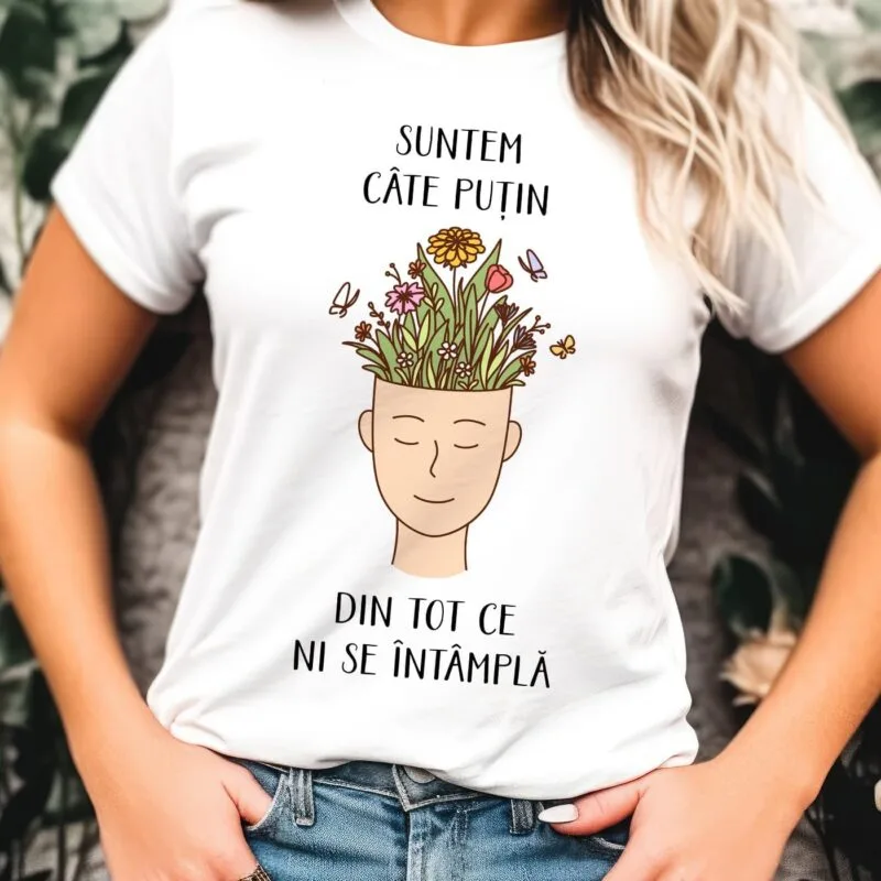 tricou personalizat suntem câte puțin