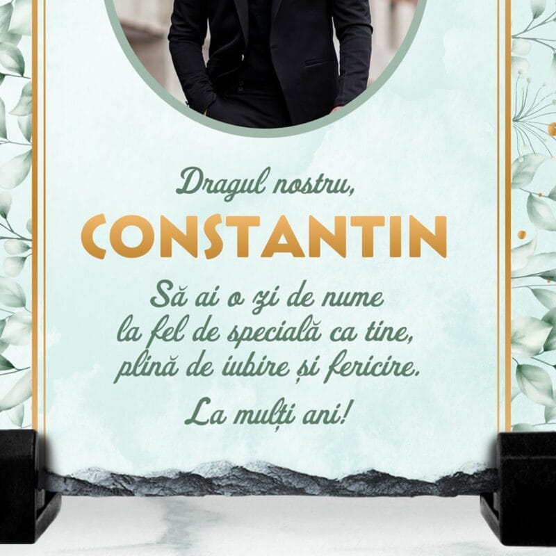 ardezie personalizată pentru constantin