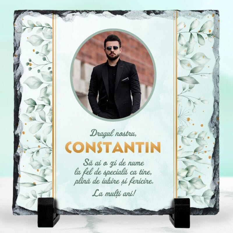 ardezie personalizată pentru constantin