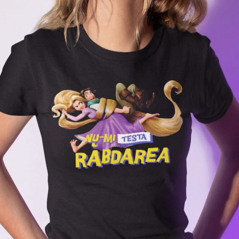 tricou personalizat nu-mi testa răbdarea cu rapunzel