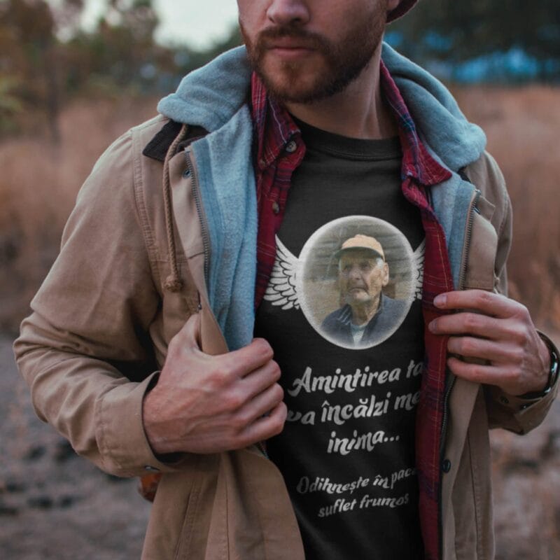 tricou personalizat cu poza și amintirea celui ce a fost