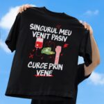 tricou personalizat "singurul meu venit pasiv"