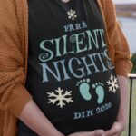 tricou gravidă amuzant "fără silent nights" personalizat cu anul