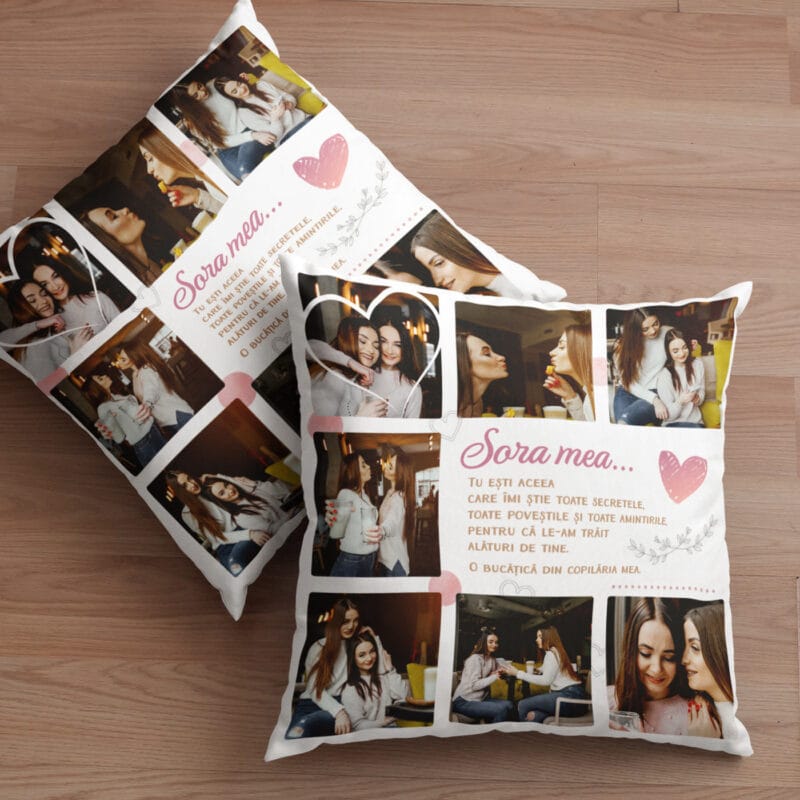 pernă personalizată "sora mea, prietena mea" colaj 7 poze & mesaj emoționant (cadou surori)
