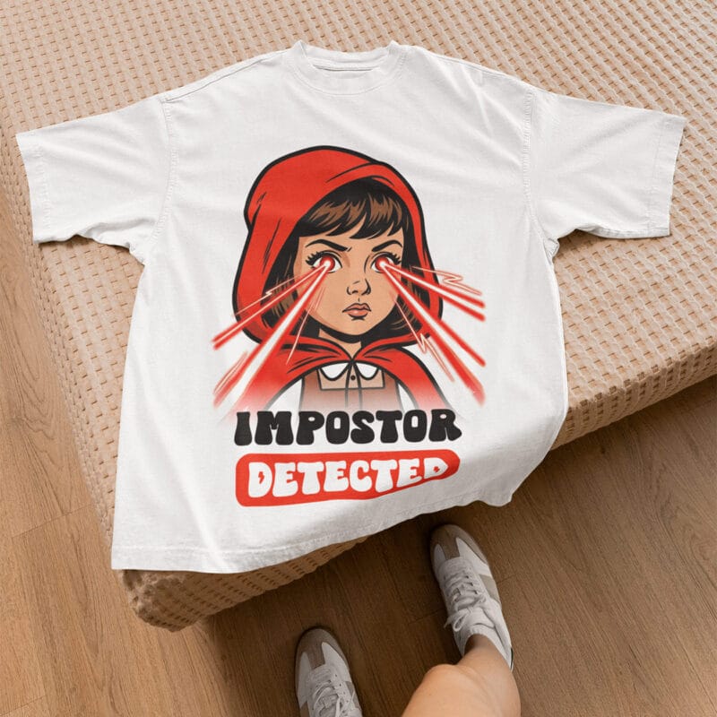 tricou oversized scufița roșie cu lasere — impostor detected