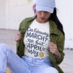 tricou personalizat cu mesaj — can february march, april may